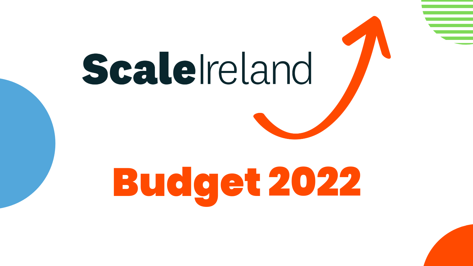 Scale Ireland Budget2022 Measures Supporting Startups
